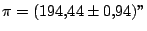 $ \pi = (194,44
\pm 0,94)''$