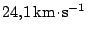 $ 24,1\,\mathrm{km}\kern -1.2pt \cdot\kern -1.2pt \mathrm{s}^{-1}$
