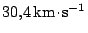 $ 30,4\,\mathrm{km}\kern -1.2pt \cdot\kern -1.2pt \mathrm{s}^{-1}$