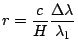 $ r = \displaystyle \frac{c}{H}\frac{\Delta\lambda}{\lambda_\mathrm{l}}$