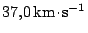 $ 37,0\,\mathrm{km}\kern -1.2pt \cdot\kern -1.2pt \mathrm{s}^{-1}$