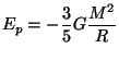$ \displaystyle
E_p=-\frac{3}{5}G\frac{M^2}{R}$