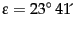 ${\varepsilon}= 23^\circ
\,41\!\text{\textasciiacute}$