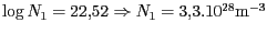 $ \log N_1=22,52\Rightarrow N_1=3,3.10^{28}\mathrm{m}^{-3}$