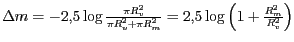 $ {{{\Delta}m}=-2,5\log\frac{{{\pi}R}_{{v}}^{{2}}}{{{\pi}R}_{{v}}^{{2}}+{{\pi}R}_{{m}}^{{2}}}=2,5\log\left(1+\frac{R_{{m}}^{{2}}}{R_{{v}}^{{2}}}\right)}$