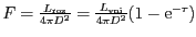 $ F=\frac{L_\mathrm{roz}}{4\pi
D^2}=\frac{L_\mathrm{vni}}{4\pi D^2}(1-\mathrm{e}^{-\tau})$