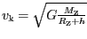 $ {v_{\mathrm{k}}=\sqrt{G\frac{M_{\mathrm{Z}}}{R_{\mathrm{Z}}+h}}}$