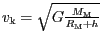 $ {v_{\mathrm{k}}=\sqrt{G\frac{M_{\mathrm{M}}}{R_{\mathrm{M}}+h}}}$