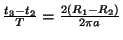 $ \frac{t_3-t_2}{T}=\frac{2\left(R_1-R_2\right)}{2\pi a}$