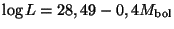 $ \log L = 28,49 - 0,4 M_{\mathrm{bol}}$