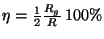 $ \eta=\frac{1}{2}\frac{R_g}{R}\,100\%$