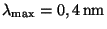 $ \lambda_{\max} =
0,4\,\mathrm{nm}$