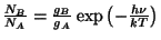 $ \frac{N_B}{N_A}=\frac{g_B}{g_A}\exp\left(-\frac{h\nu}{kT}\right)$