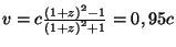 $ v=c\frac{\left(1+z\right)^2-1}{\left(1+z\right)^2+1}=0,95c$
