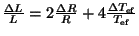 $ \frac{\Delta L}{L}=2\frac{\Delta R}{R} +
4\frac{\Delta T_{\mathrm{ef}}}{T_{\mathrm{ef}}}$