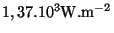 $ 1,37 . 10^3\mathrm{ W}.\mathrm{m}^{-2}$