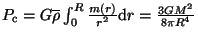 $P_\mathrm{c}=G\overline\rho\int_0^R\frac{m(r)}{r^2}{\mathrm d}r = \frac{3GM^2}{8\pi
R^4}$