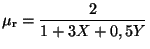 $ \displaystyle \mu_\mathrm{r}=\frac{2}{1+3X+0,5Y}$