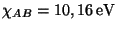 $ \chi_{AB} = 10,16\,\mathrm{eV}$