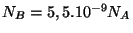 $ N_B=5,5.10^{-9}N_A$