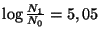 $ \log\frac{N_1}{N_0}=5,05$