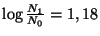 $ \log\frac{N_1}{N_0}=1,18$