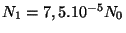 $ N_1=7,5.10^{-5}N_0$