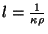 $ l=\frac{1}{\kappa\rho}$