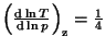 $ \left(\frac{{\mathrm d}\ln
T}{{\mathrm d}\ln p}\right)_{\mathrm{z}}=\frac{1}{4}$