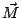 $\vec{M}$