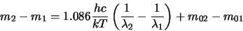 \begin{displaymath}
m_2 - m_1 = 1.086 \frac{hc}{k T}
\left( \frac{1}{\lambda_2} - \frac{1}{\lambda_1} \right)
+ m_{02} - m_{01}
\end{displaymath}